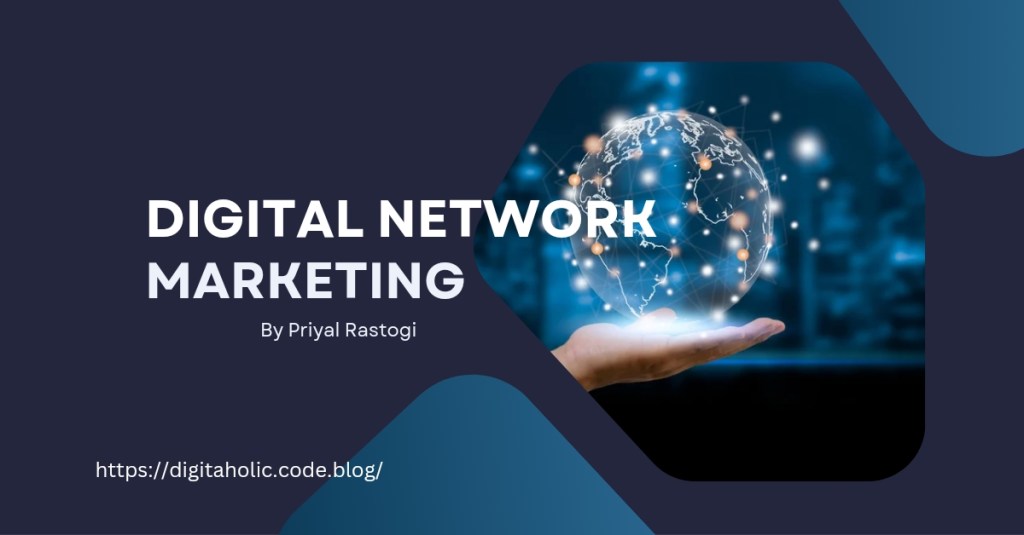 Digital Network Marketing